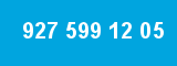927 599 12 05